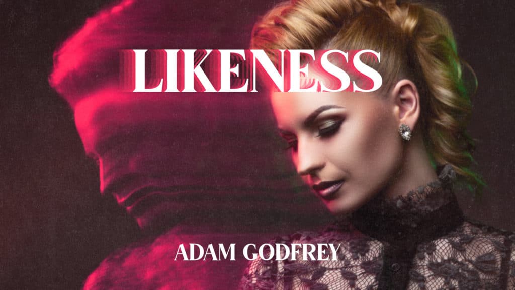 Likeness - A Short Story by Adam Godfrey