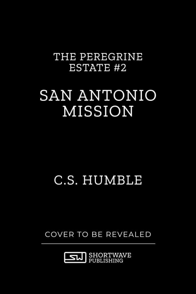 Peregrine 2 (preview) - San Antonio Mission - C.S. Humble