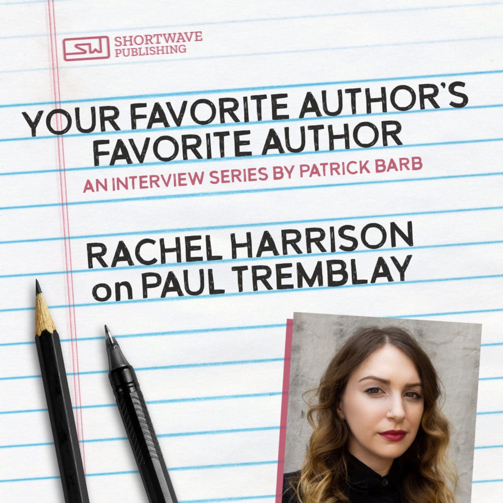 YFAFA Rachel Harrison on Paul Tremblay
