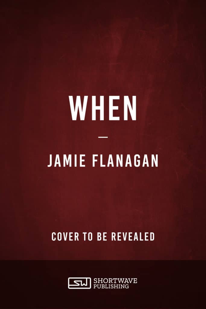 When - Jamie Flanagan