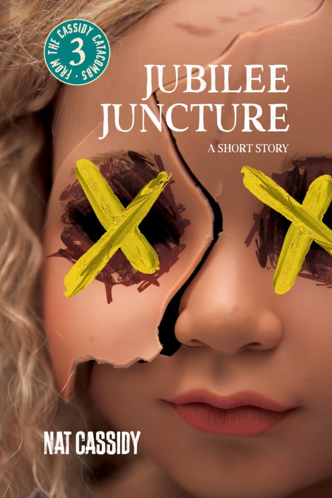 Cassidy Catacombs 3 - Jubilee Juncture