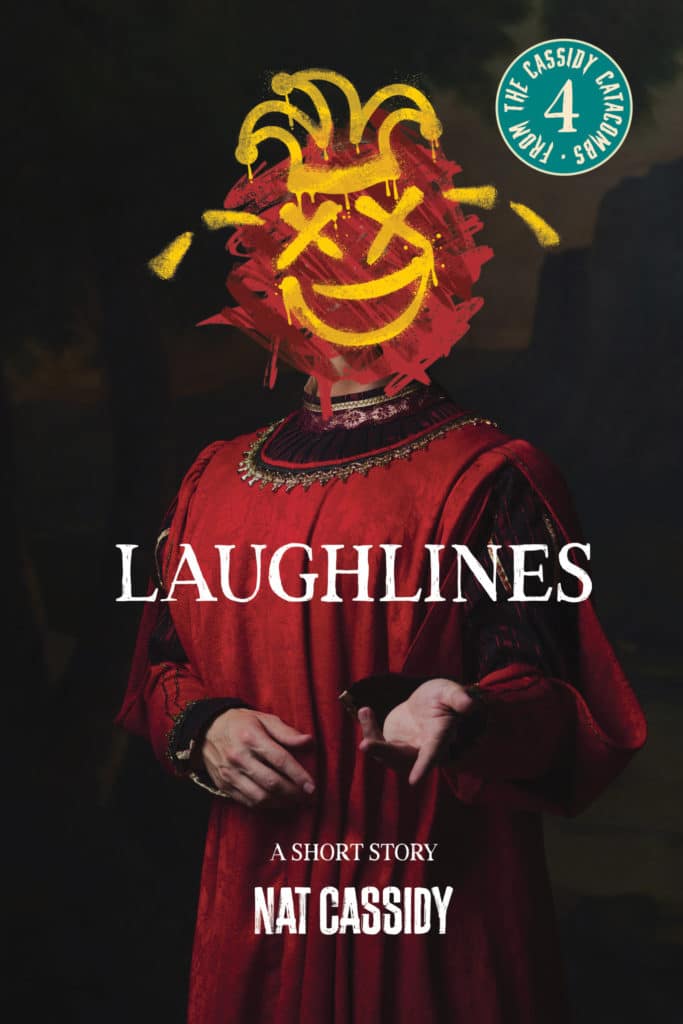 Cassidy Catacombs 4 - Laughlines