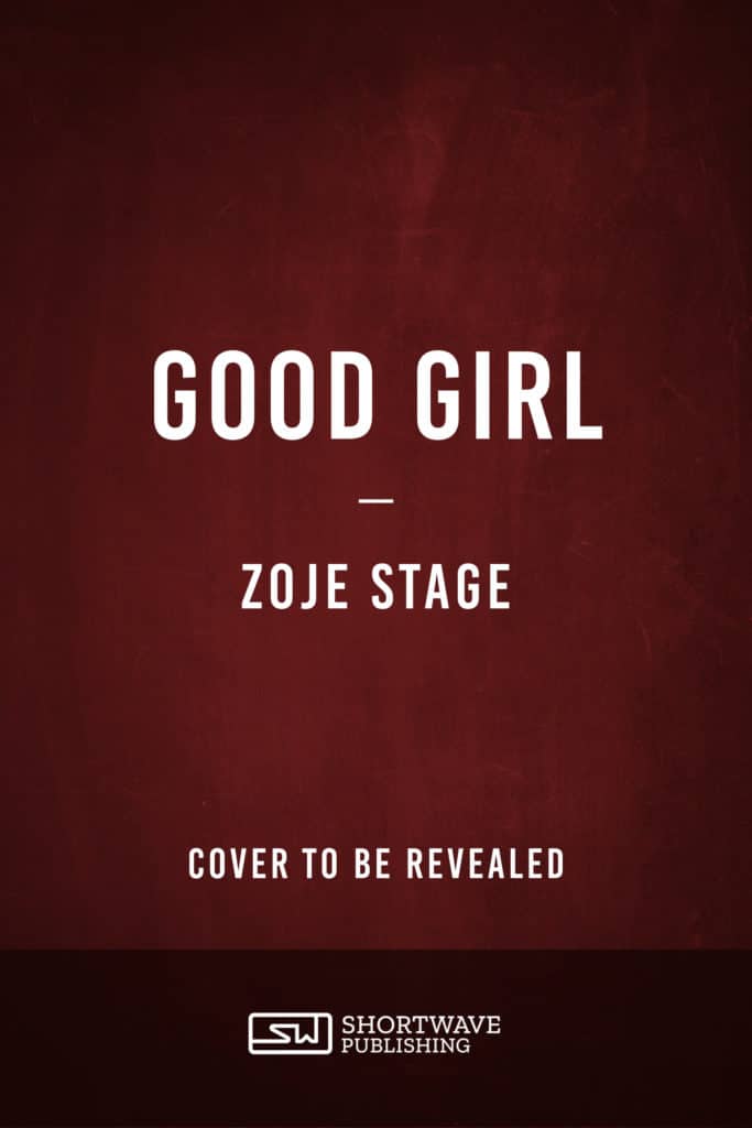 Good Girl Zoje Stage