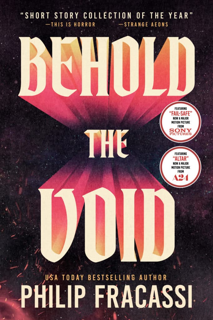 Behold the Void - Philip Fracassi