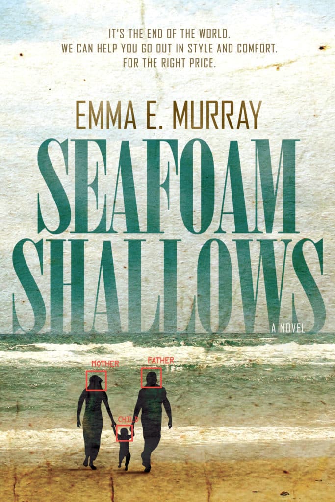 Seafoam Shallows a novel by Emma E. Murray